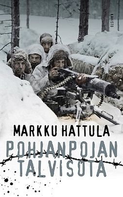 Hattula, Markku - Pohjanpojan talvisota, e-bok