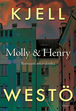 Westö, Kjell - Molly & Henry: Romaani sotavuosilta, e-kirja