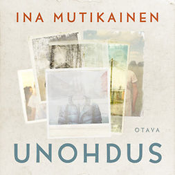 Mutikainen, Ina - Unohdus, audiobook
