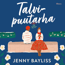 Bayliss, Jenny - Talvipuutarha, audiobook