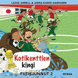 Anrell, Lasse - Kotikenttien kingi: Futisjunnut 2, audiobook