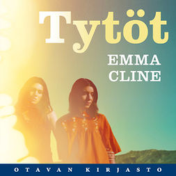 Cline, Emma - Tytöt, audiobook