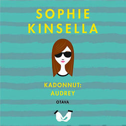 Kinsella, Sophie - Kadonnut: Audrey, audiobook