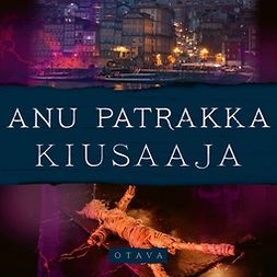 Patrakka, Anu - Kiusaaja, audiobook
