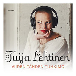 Lehtinen, Tuija - Viiden tähden Tuhkimo, audiobook