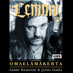 Kilmister, Lemmy - Lemmy: Omaelämäkerta, audiobook