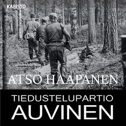 Haapanen, Atso - Tiedustelupartio Auvinen, audiobook