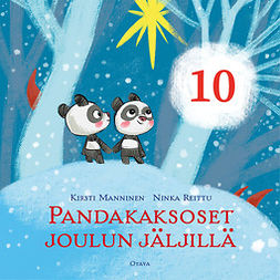 Manninen, Kirsti - Pandakaksoset joulun jäljillä 10, audiobook