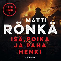 Rönkä, Matti - Isä, poika ja paha henki, äänikirja