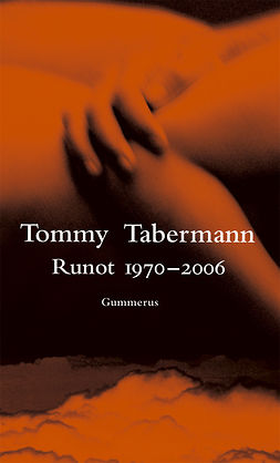 Tabermann, Tommy - Runot 1970-2006, äänikirja