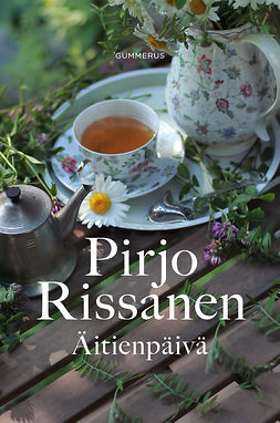 Rissanen, Pirjo - Äitienpäivä, ebook