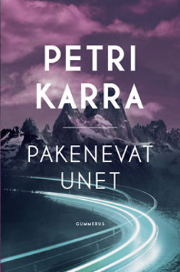 Karra, Petri - Pakenevat unet, e-kirja