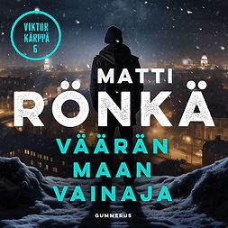 Rönkä, Matti - Väärän maan vainaja, audiobook