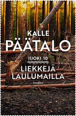 Päätalo, Kalle - Liekkejä laulumailla, ebook