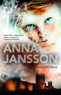 Jansson, Anna - Tuhopolttaja, ebook