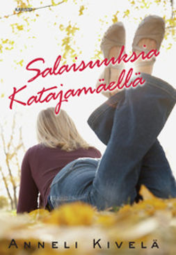 Kivelä, Anneli - Salaisuuksia Katajamäellä, e-bok