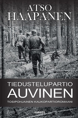 Haapanen, Atso - Tiedustelupartio Auvinen, e-bok