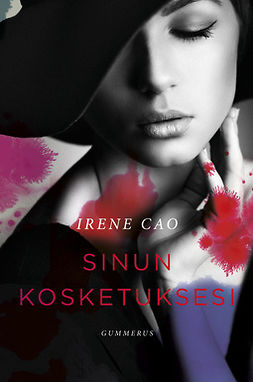 Cao, Irene - Sinun kosketuksesi, ebook