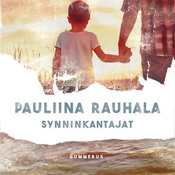 Rauhala, Pauliina - Synninkantajat, äänikirja