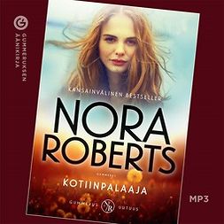 Roberts, Nora - Kotiinpalaaja, äänikirja