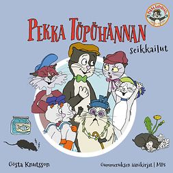 Knutsson, Gösta - Pekka Töpöhännän seikkailut, audiobook