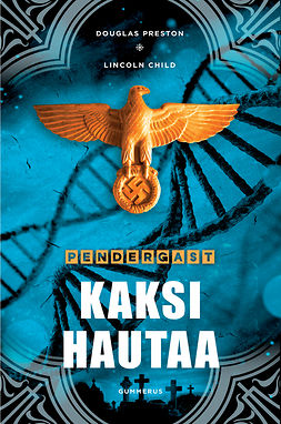 Preston, Douglas - Kaksi hautaa, ebook