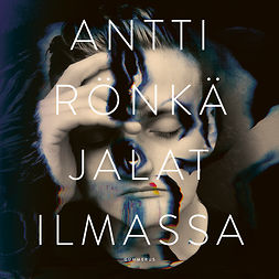 Rönkä, Antti - Jalat ilmassa, audiobook