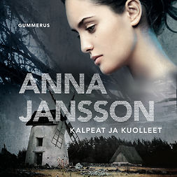 Jansson, Anna - Kalpeat ja kuolleet, audiobook