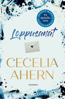Ahern, Cecelia - Loppusanat, ebook