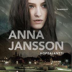 Jansson, Anna - Hopealantti, audiobook