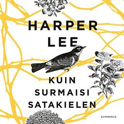 Lee, Harper - Kuin surmaisi satakielen, audiobook