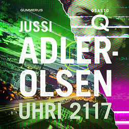 Adler-Olsen, Jussi - Uhri 2117, äänikirja