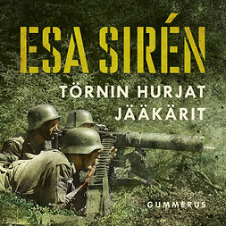 Sirén, Esa - Törnin hurjat jääkärit, audiobook