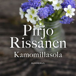 Rissanen, Pirjo - Kamomillasola, audiobook