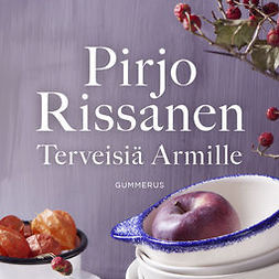 Rissanen, Pirjo - Terveisiä Armille, audiobook