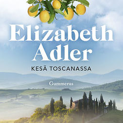 Adler, Elizabeth - Kesä Toscanassa, äänikirja