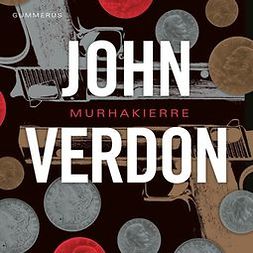 Verdon, John - Murhakierre, äänikirja
