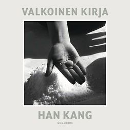 Kang, Han - Valkoinen kirja, äänikirja