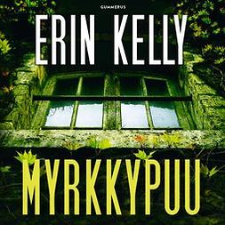 Kelly, Erin - Myrkkypuu, audiobook