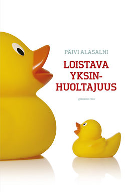 Alasalmi, Päivi - Loistava yksinhuoltajuus, e-bok