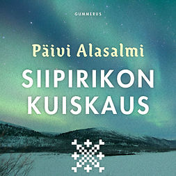 Alasalmi, Päivi - Siipirikon kuiskaus, äänikirja