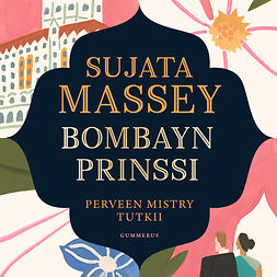 Massey, Sujata - Bombayn prinssi, audiobook