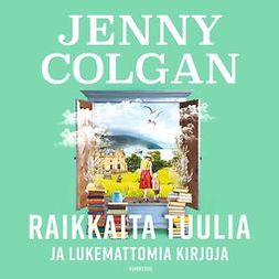 Colgan, Jenny - Raikkaita tuulia ja lukemattomia kirjoja, äänikirja