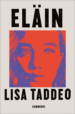 Taddeo, Lisa - Eläin, ebook