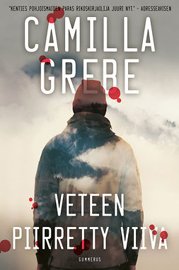 Grebe, Camilla - Veteen piirretty viiva, ebook