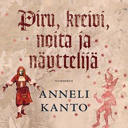 Kanto, Anneli - Piru, kreivi, noita ja näyttelijä, audiobook