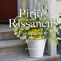 Rissanen, Pirjo - Paju pieni, äänikirja