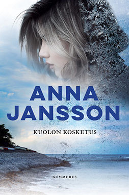 Jansson, Anna - Kuolon kosketus, e-kirja