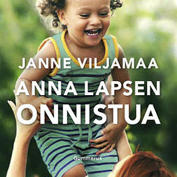 Viljamaa, Janne - Anna lapsen onnistua, äänikirja