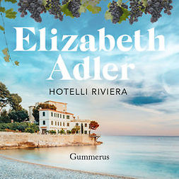 Adler, Elizabeth - Hotelli Riviera, äänikirja